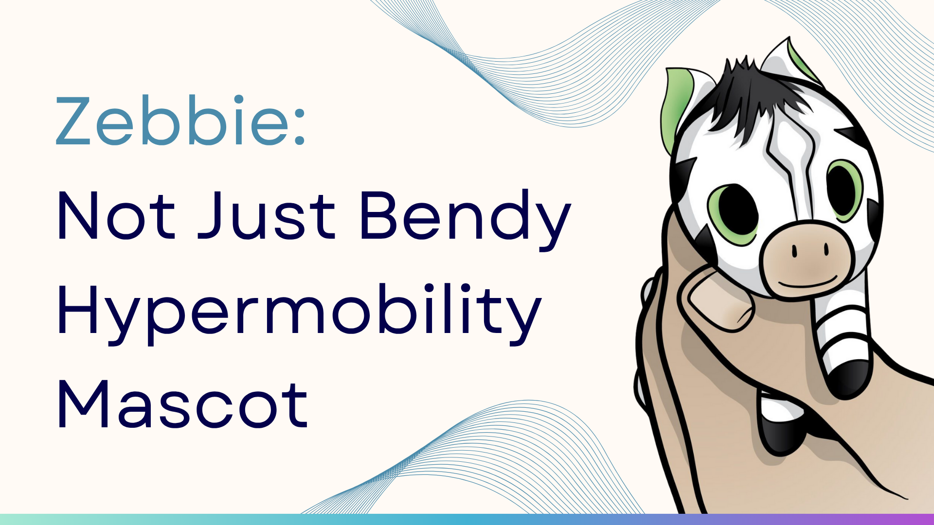 Zebbie: Not Just Bendy Hypermobility Mascot