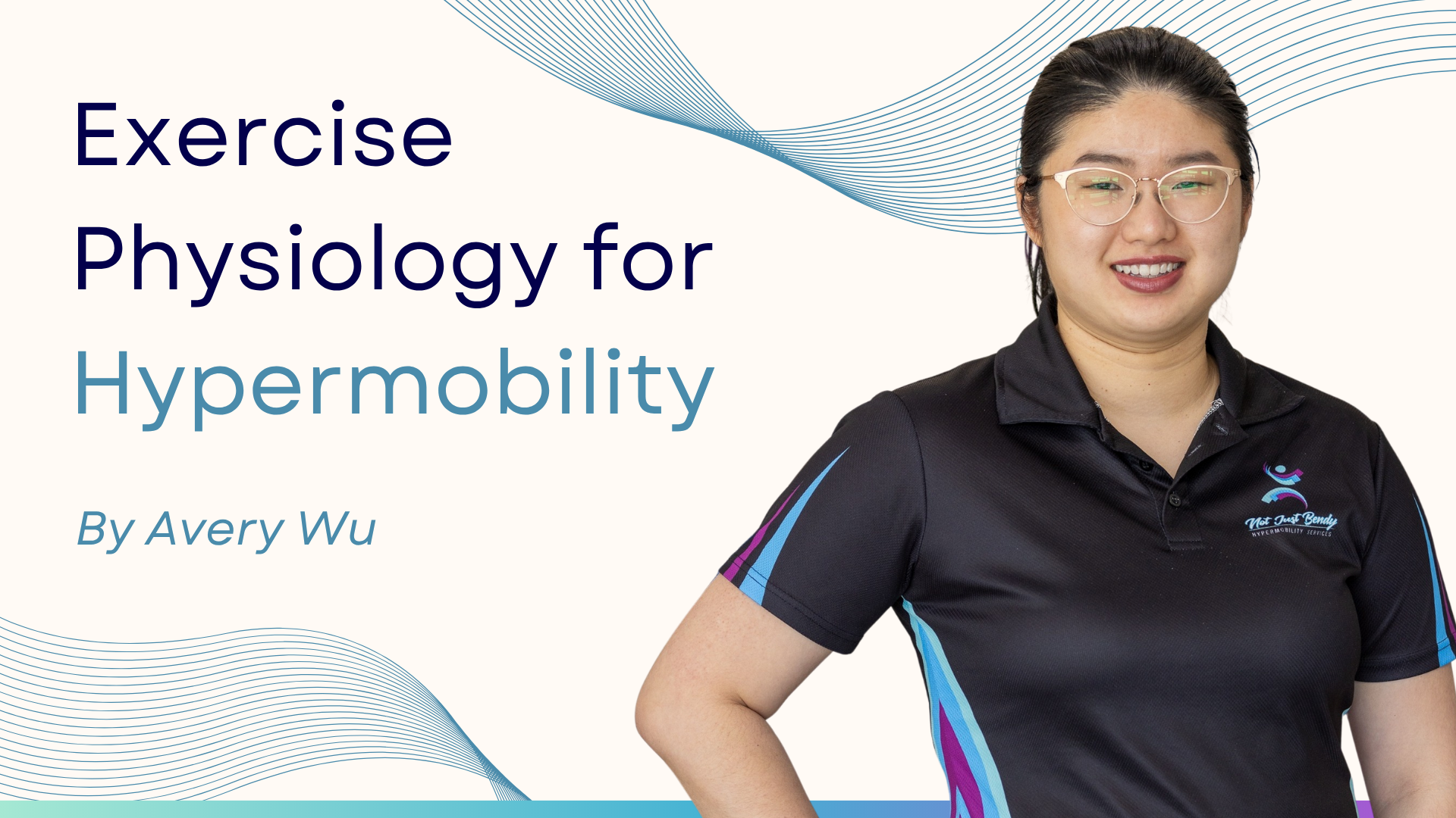 Exercise Physiology for Hypermobility