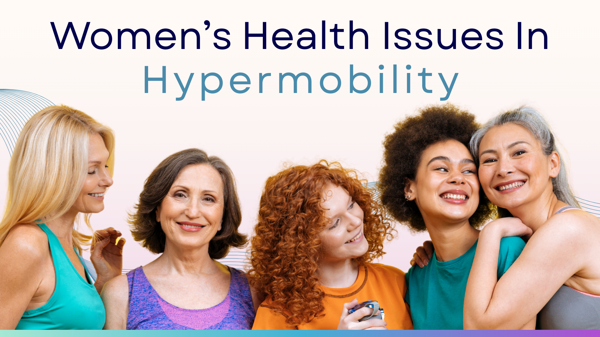 Women’s Health Issues in Hypermobility
