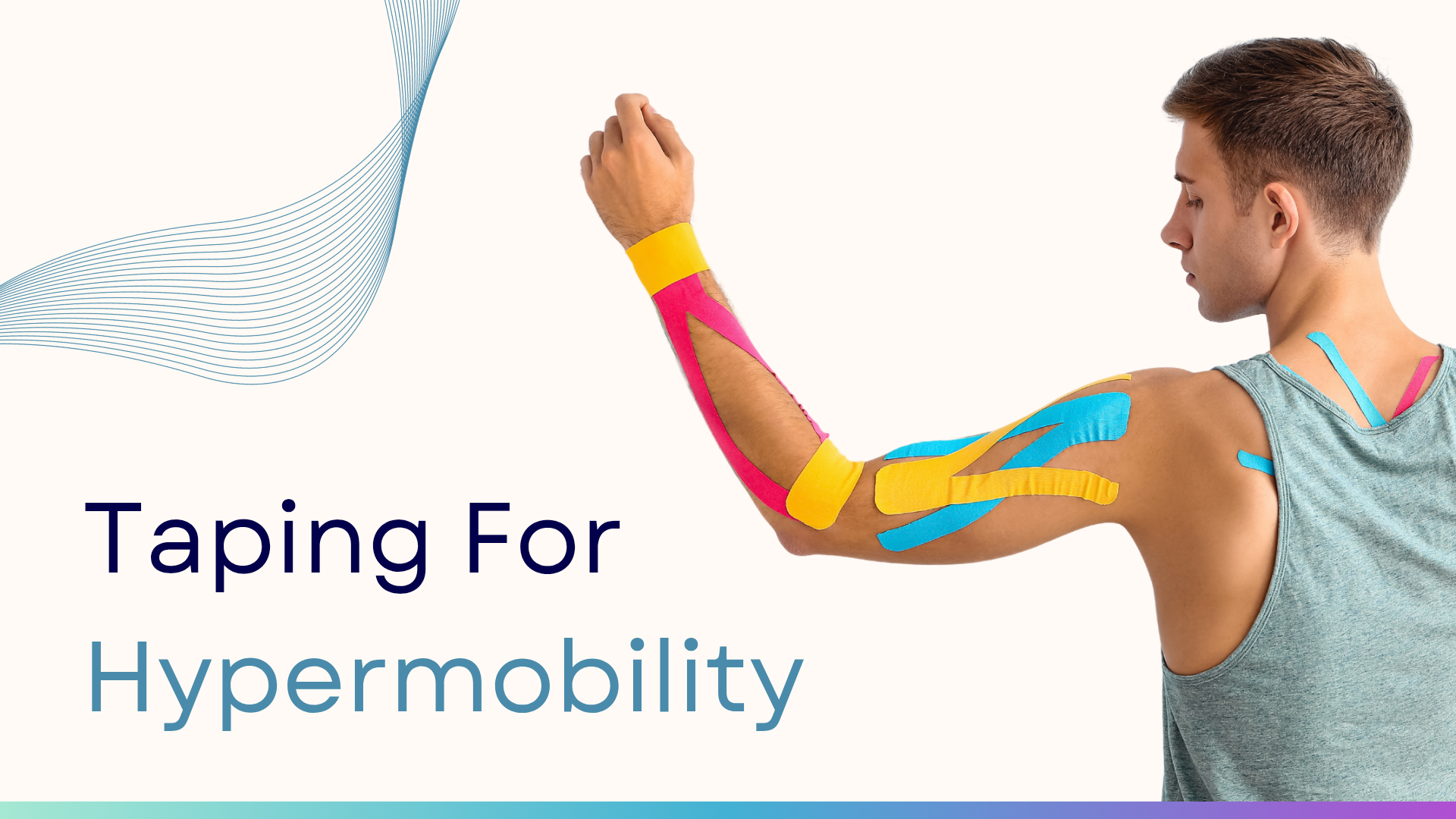 Taping for Hypermobility
